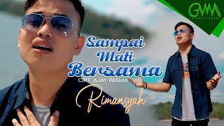 Download lagu RIMANSYAH - SAMPAI MATI BERSAMA | GMM ENTERTAIMENT mp3
