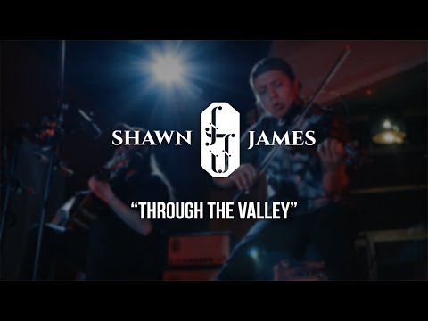 download lagu mp3 mp4 Shawn James Through The Valley Free, download lagu Shawn James Through The Valley Free gratis, unduh video klip Shawn James Through The Valley Free