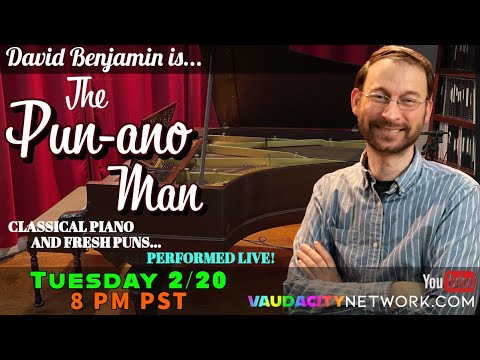 Pun-ano Man Episode 68 | LIVE PIANO w/ David Benjamin