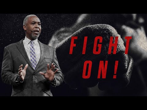 Fight On! | Bishop Dale C. Bronner | Word of Faith Family Worship Cathedral