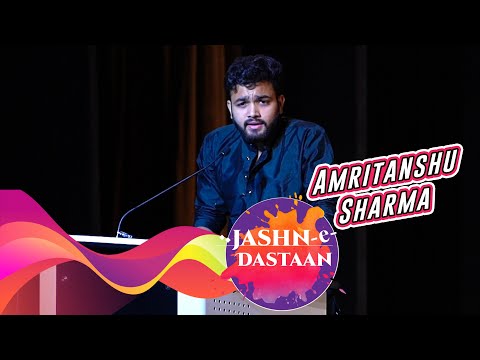 Amritanshu Sharma Performing Live at Jashn-e-Dastan 2022 | Kahi UnKahi