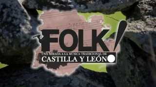 FOLK! Una mirada a la música tradicional de CyL. TRAILER