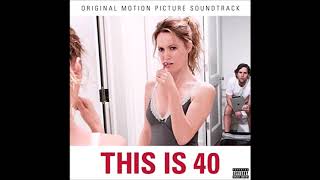 This Is 40 Soundtrack 11. Shining Through The Dark - Ryan Adams