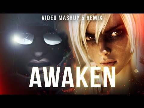 League Of Legends - AWAKEN | Video Edit & Remix