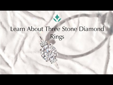 Learn About Three Stone Diamond Rings with a Jewelry Specialist