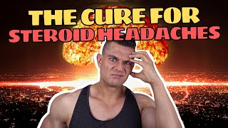 Headaches While Using Oral Steroids? Watch This Video!