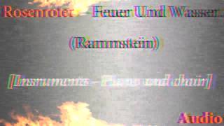 Rammstein - Feuer und Wasser.(Piano and choir cover by Rosenroter)