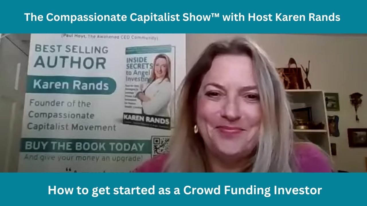 How to get started as a Crowd Funding Investor with Karen Rands