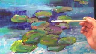 Acrylic Painting Demo- Lilypads- Intermediate to advanced painter