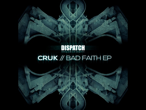 Cruk - Bad Faith - DISLTD030