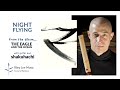 4 Night Flying, Riley Lee master shakuhachi player  尺八, and gentle electric guitar