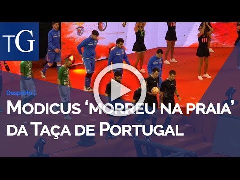 Modicus 'morreu na praia' da Taça de Portugal