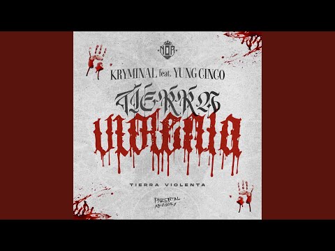 Tierra Violenta (feat. Yung Cinco)