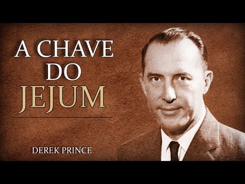 Como o Jejum Ajuda a Andar Pelo Espírito - Derek Prince 💎