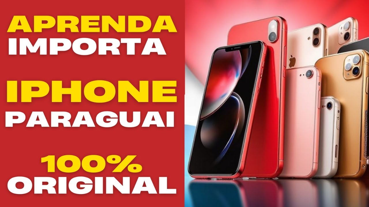 💥 Como Importar Iphone do Paraguai - Como Importar Iphone Barato - Como Importar Iphone Sem Taxas