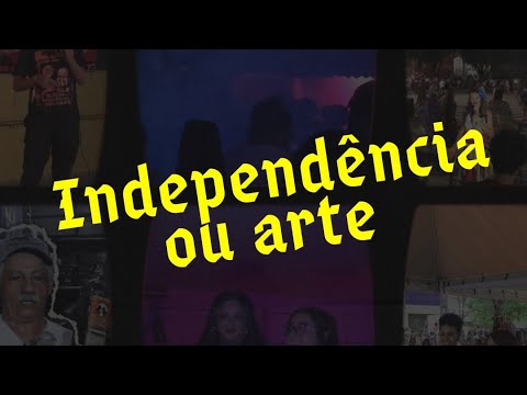 Independência ou arte - Ep 4 - O que é arte?