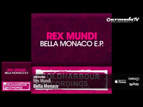 Rex Mundi - Bella Monaco (Original Mix)