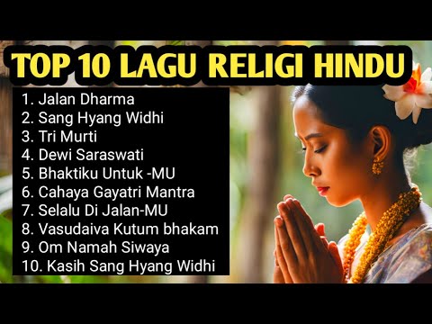 ❤️ TOP 10 LAGU RELIGI HINDU | LAGU YANG ENAK DI DENGAR #laguhindu #agamahindubali #lagubali