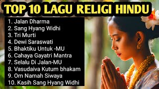Download lagu ❤️ TOP 10 LAGU RELIGI HINDU | LAGU YANG ENAK DI DENGAR #laguhindu #agamahindubali #lagubali mp3