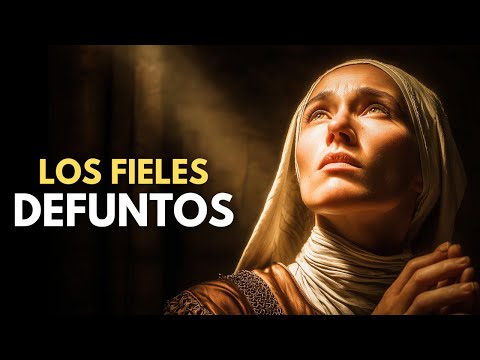 2 de Noviembre - Día de los Fieles Difuntos