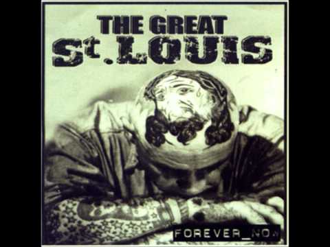 THE GREAT St. LOUIS - Endless War