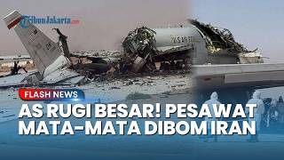 Trump Rugi Besar, Pesawat Mata-mata AS Senilai Rp 4,59 Triliun Dihancurkan Iran di Pangkalan Saudi