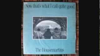 The Housemartins - The Mighty Ship