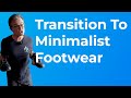 Transitioning to Minimalist / Barefoot Shoes by BOSU Ball creator, David Weck