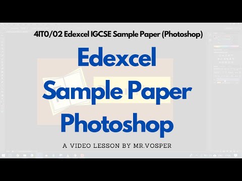IGCSE ICT Sample Paper (Photoshop) EDEXCEL Graphic Editing