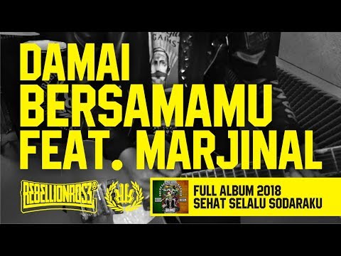 Rebellion Rose - Damai Bersamamu Feat. Marjinal (Official Lyric Video) Full Album 2018
