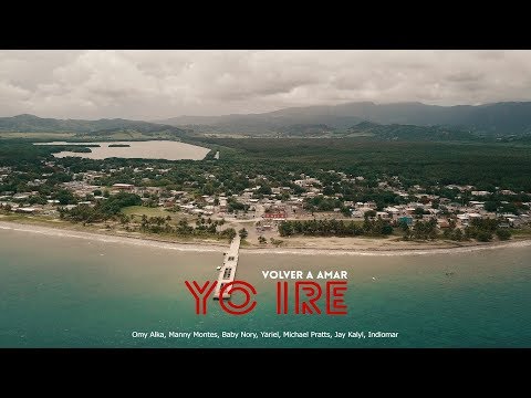 YO IRE  (🎥 OFICIAL)  OMY ALKA, MANNY MONTES, MICHAEL PRATTS, JAY KALYL, BABY NORY, YARIEL, INDIOMAR