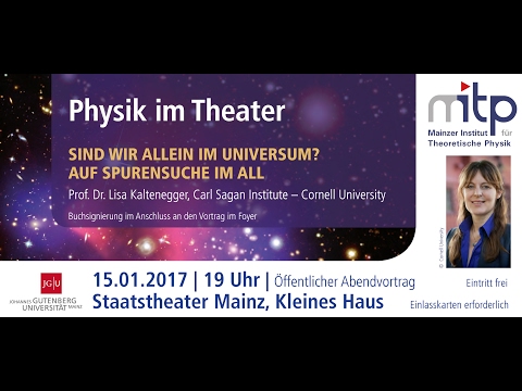 PHYSIK IM THEATER: Sind wir allein im Universum? Auf Spurensuche im All (15.01.2017)