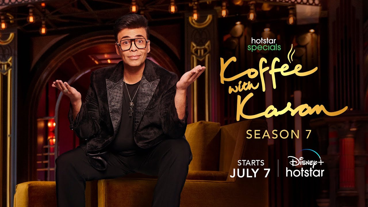 Karan Johars Koffee With Karan Season 7 To Stream From 7th July On Disney + Hotstar