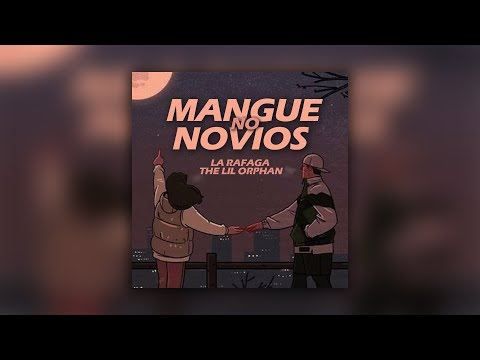 Lil orphen - MANGUE NO NOVIOS