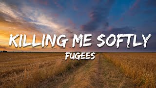 Download lagu Fugees - Killing Me Softly (Lyrics) mp3