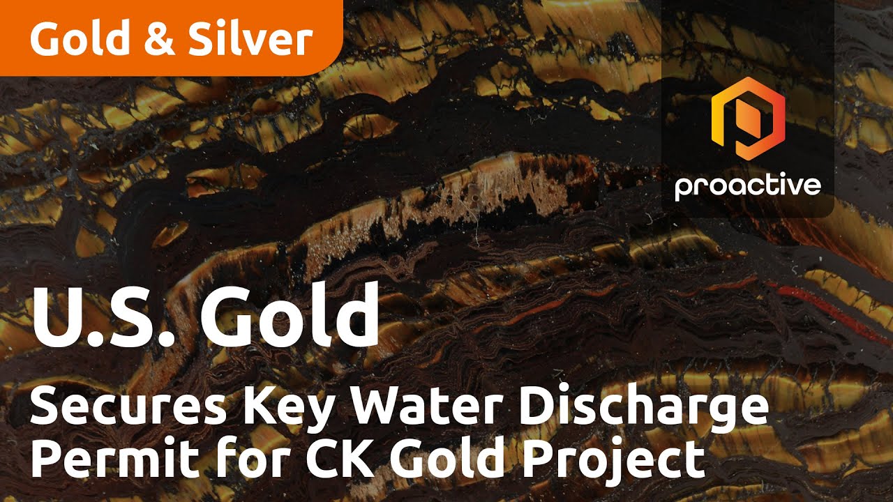 U.S. Gold Corp Secures Key Water Discharge Permit for CK Gold Project