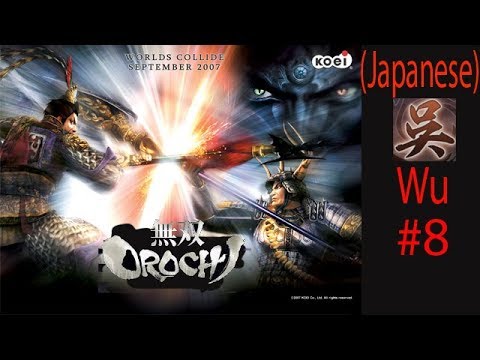 Musou Orochi Wu Ep. 14 Chapter 8 - Battle Of Koshi Castle (Jap. Ver)
