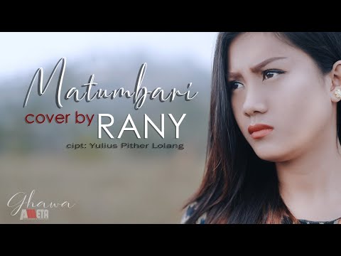 MATUMBARI Cover by RANY -LaguToraja- Ciptaan YULIUS PITHER LOLANG