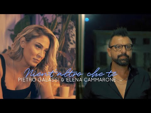 💖 Pietro Galassi & Elena Cammarone - Nient'altro che te (Official video)