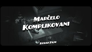Marčelo - Komplikovani (Official Video)