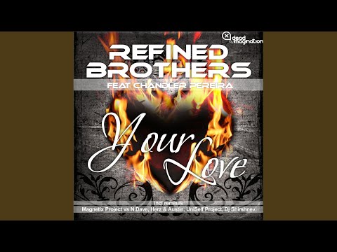 Your Love (Herz & Austin Remix)