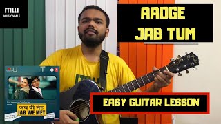 Aaoge Jab Tum | Jab We Met | Easy Guitar Lesson - YouTube