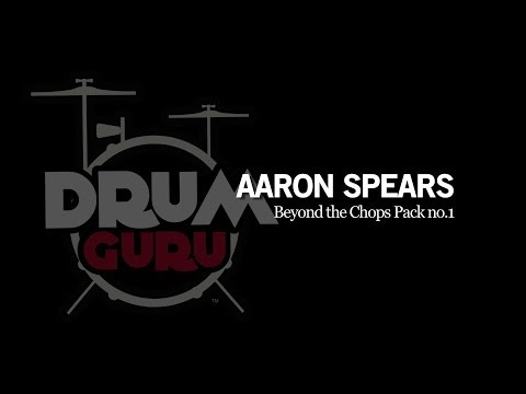 Drum Guru: Aaron Spears Beyond The Chops Pack 1