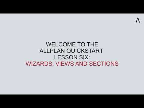 Allplan 2019 QuickStart Lesson 6 - Wizards, views and sections