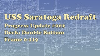 USS Saratoga Redraft Progress Update #002