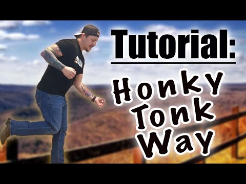 Honky Tonk Way Line Dance Tutorial