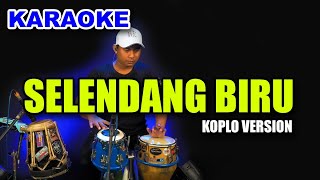 Download lagu KARAOKE - SELENDANG BIRU • VERSI KOPLO RASA ORKES • NADA CEWEK mp3 Download lagu KARAOKE - SELENDANG BIRU • VERSI KOPLO RASA ORKES • NADA CEWEK mp3