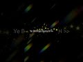 Tony Kakkar Zindagi Bata De Blackscreenstatus Whatsappstatus Viral Shorts Short