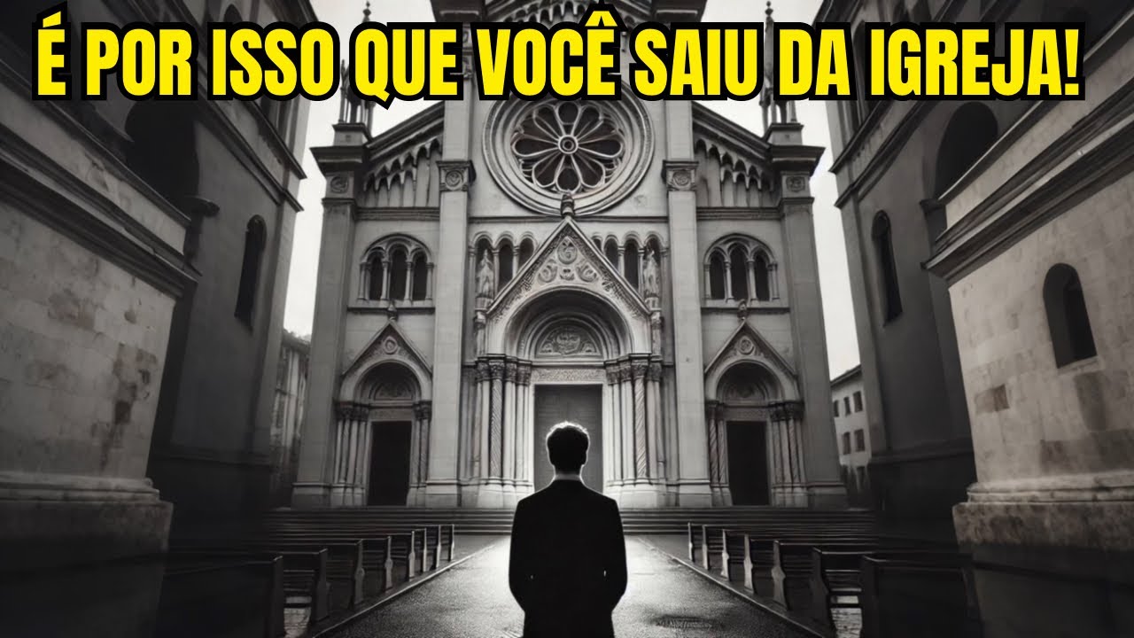 Por que ESCOLHIDOS ABANDONAM a IGREJA? Entenda…