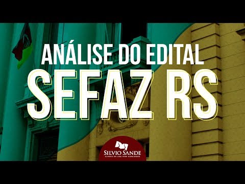 [ANÁLISE DO EDITAL] CONCURSO SEFAZ RS